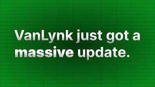 VanLynk Just Got a Massive Update - Here's Everything That's New screenshot 5