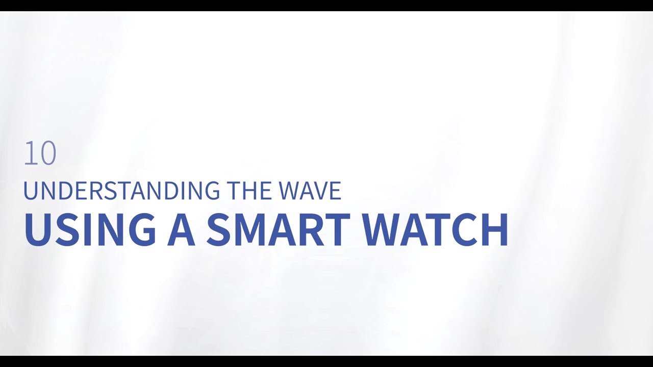 #10 Using SMART WATCH - YouTube