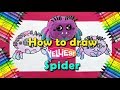 How to draw Yellies Spider Easy Cute TOOFY SPOODER Kids drawing Kids art