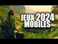 Meilleurs jeux mobile 2024 top 17 android  ios