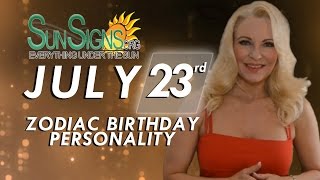 July 23rd Zodiac Horoscope Birthday Personality - Leo - Part 2