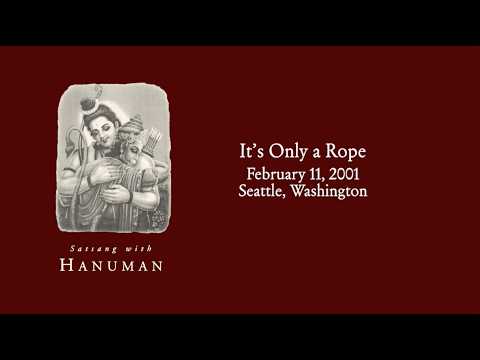 It’s Only A Rope