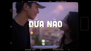 Đứa Nào Làm Em Buồn? - Phúc Du ft. Hoàng Dũng x Zeaplee「Lofi Version by 1 9 6 7」/ Audio Lyrics Video