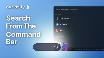 Search from the Curiosity Command Bar