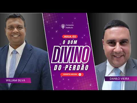 Curso O Dom Divino do Perdão - Aula 2 - Instituto On-line Brasil.