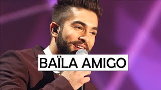 Video thumbnail of "Kendji Girac - Baïla Amigo (Paroles)"