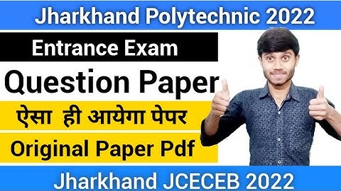 Jharkhand Polytechnic 2022 : Entrance Exam || Modern Question paper PDF : Jharkhand JCECEB 2022
