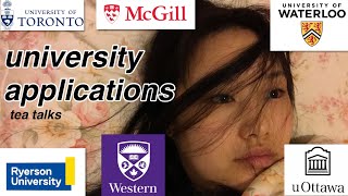 my experience with + 10 tips for applying to Canadian universities | tea talks ep. 2