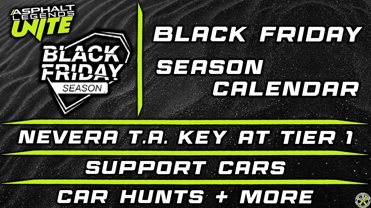 Asphalt Unite | Black Friday Season Calendar