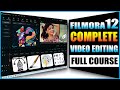 Filmora 12 tutorial  complete editing tutorial for beginners  wondershare filmora 12
