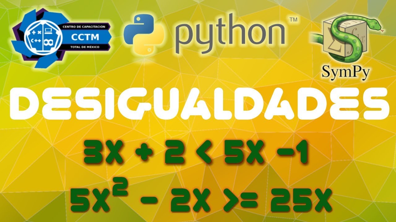 Resolver desigualdades | SymPy | Python | Ejemplos - YouTube