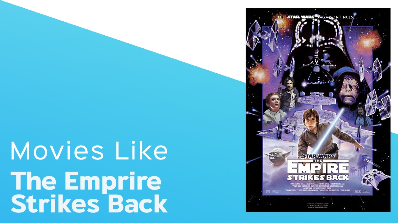 Top 5 Movies like Star Wars the Empire Strikes Back itcher playlist