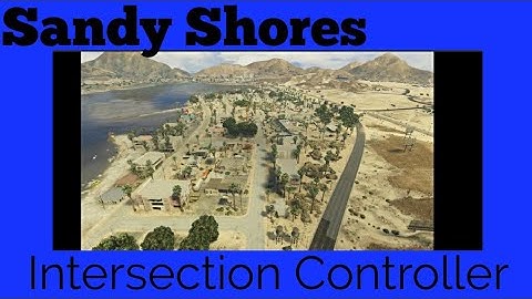 Creating Sandy Shores in intersection controller (part 1)