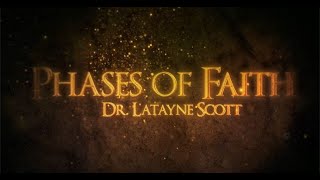 The Phases of Faith: Faith Isn’t an Automatic Process, with Latayne Scott @ PraiseAndHarmony.tv