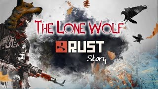 The Lone Wolf - SOLO - RUST MOVIE