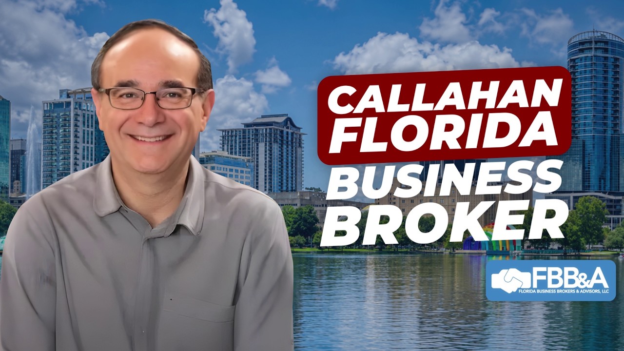 Business broker in Callahan, FL — watch the video