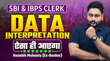 SBI & IBPS Clerk 2025 Data Interpretation Shortcut Techniques By Kaushik Mohanty || Career Definer
