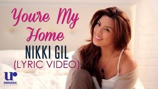 Nikki Gil - You're My Home - (Official Lyric Video) chords