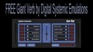 FREE Giant Verb by Digital Systemic Emulations