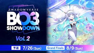 Shadowverse BO3 Showdown Vol.2 Grand Finals