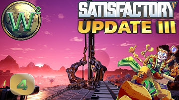 Satisfactory U3 Co-op with PhazeonPhoenix, Alnilana, and ITMachinist, Episode 4 - Let