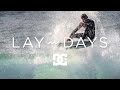 DC SHOES: BRUCE IRONS LAY DAYS