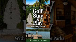 Golf Stay &amp; Play with Georgia State Parks! ⛳️ #golf #georgiastatepark #golftrip #youtubegolf #shorts