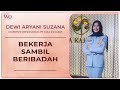 Dewi aryani suzana bekerja sambil beribadah  direktur operasional jasa raharja  womens talk