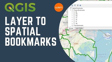 QGIS - How to create Spatial Bookmarks based on layers