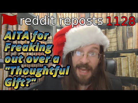 AITA for  Freaking out over a "Thoughtful Gift?" | 2.5 Stories | 1128