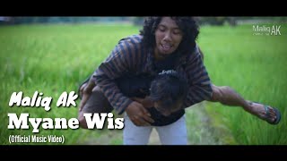 Lagu Banyuwangi Lirik Tersimpel MYANE WIS-Maliq AK (Official Music Video)