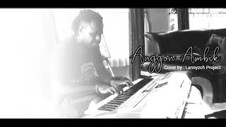 Anggon Ambik - Piano Instrument Cover