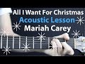All I Want For Christmas: Mariah Carey Guitar Lesson