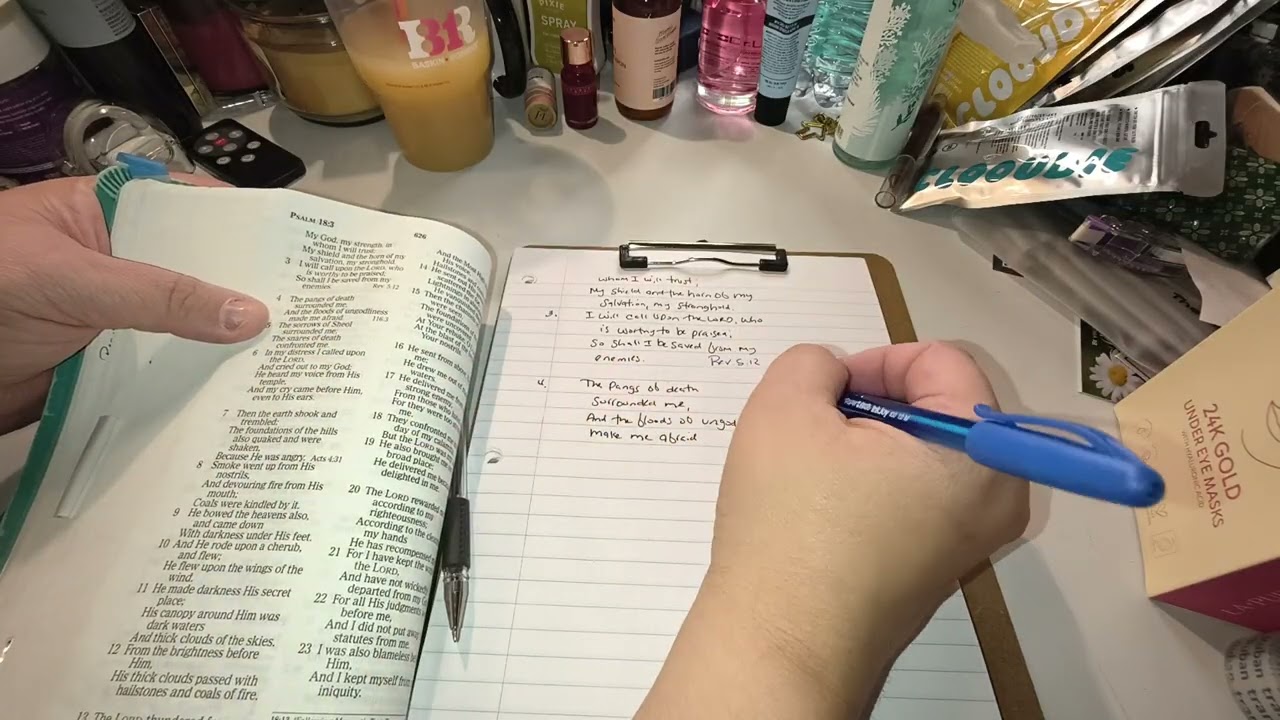 Writing Out The Bible By Hand | Psalm 18:1-13