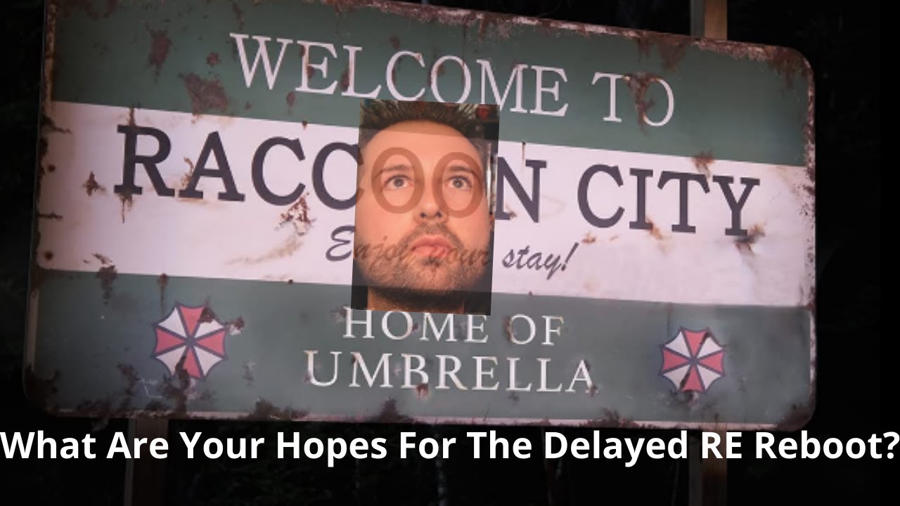 Hopes for the (Delayed) Resident Evil Reboot
