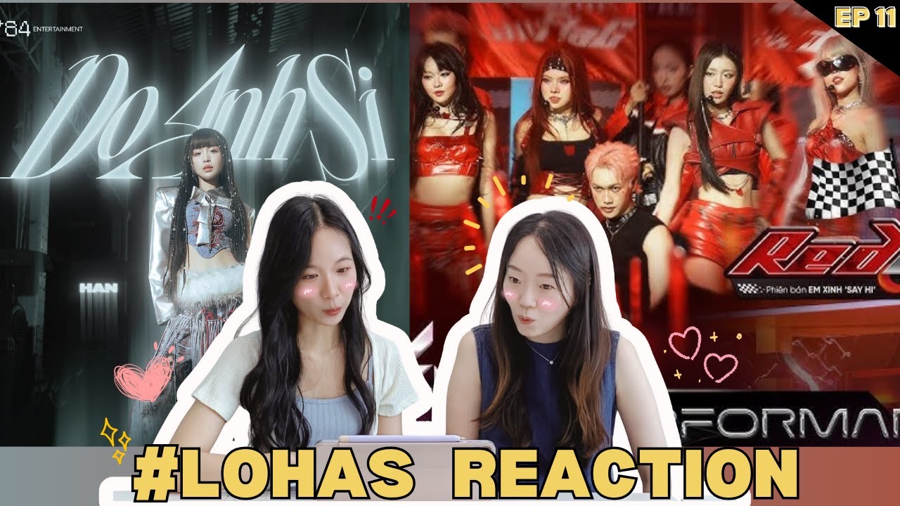 LOHAS REACTION | Say ngất ngây vì Han Sara trong DO ANH SI và RED FLAG - EXSH
