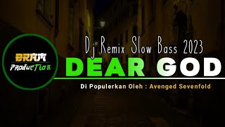 DJ DEAR GOD [ Mantap Pisan ]  LOW BASS REMIX VIRAL 2023