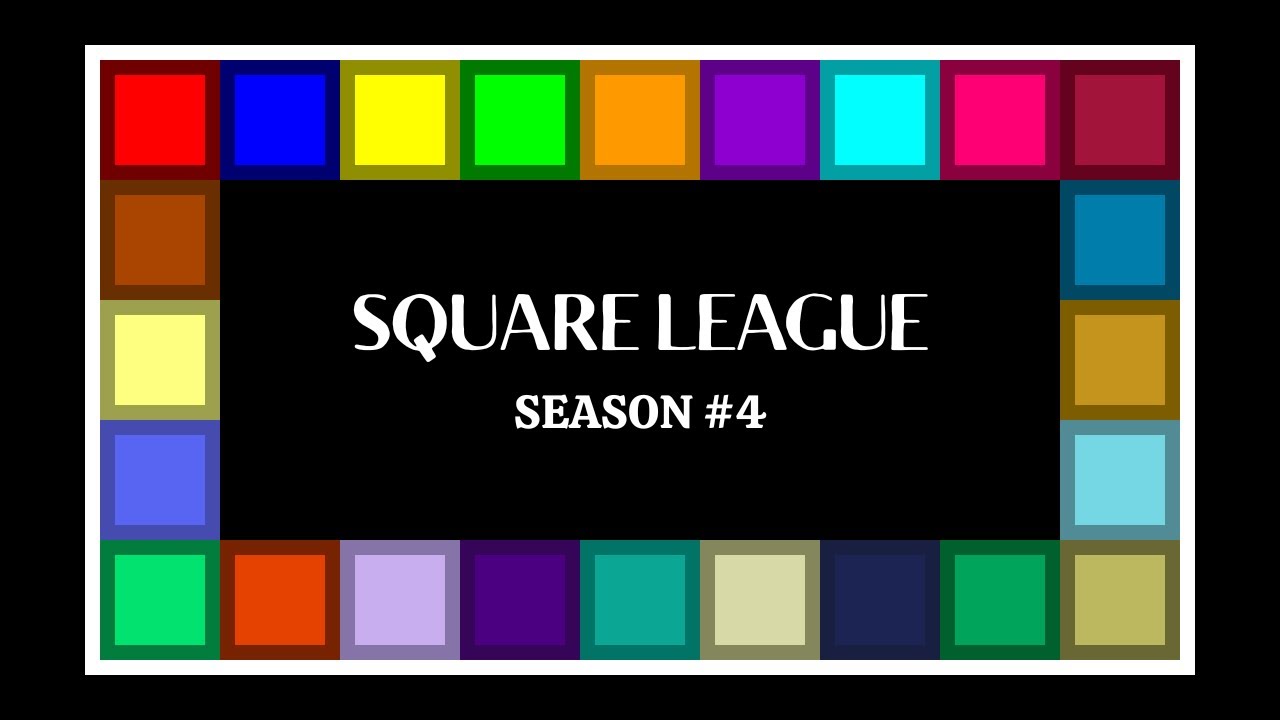 Square League Season #4 - Week #17