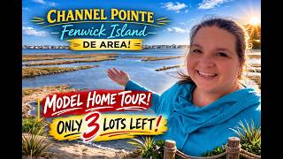Model Home Tour in Channel Pointe 🌊 Fenwick Island Area | ONLY 3 Lots Left!
