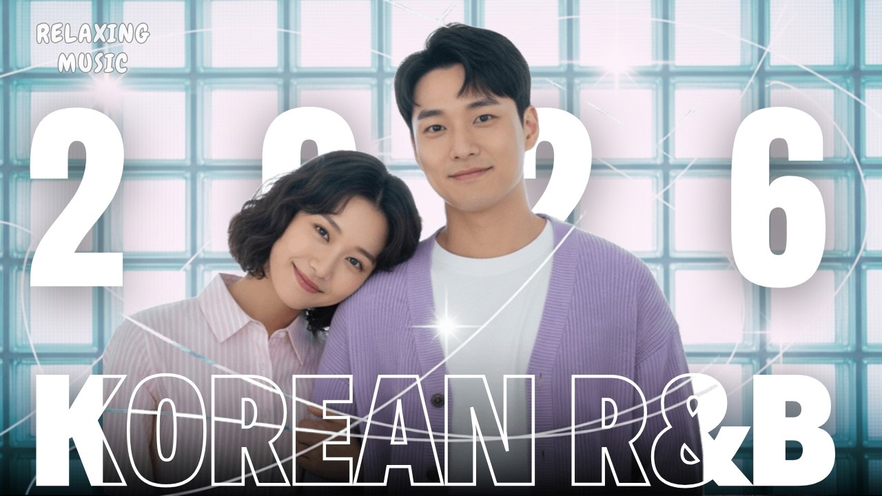 【Korean R&B 2026】Heavenly Chill & Cozy Beats ☀️Perfect BGM for Study, Work, Relaxation & Coffee Time