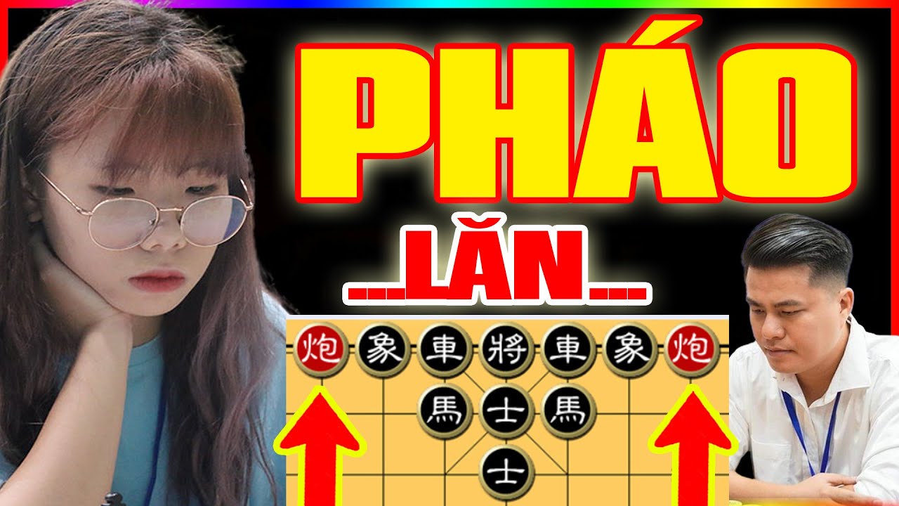 🔴 CỜ TƯỚNG | GÁI VIỆT dụng PHÁO LĂN hạ Kỳ Vương TRUNG QUỐC ở Chung Kết