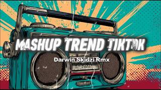 TREND MASHUP - DARWIN SKIDZI NEW!!! 2026