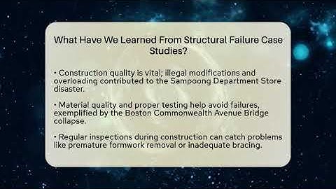 What Have We Learned From Structural Failure Case Studies? - How Things Break