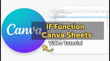 How to Use IF Function in Canva Sheets (2025)
