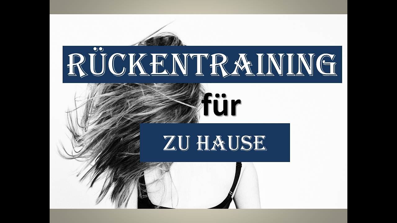 Rückentraining für zu Hause / 7 Rückenübungen // The PERFECT Back ...