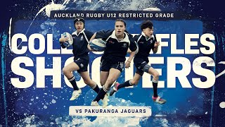 U12 | College Rifles Shooters vs Pakuranga Jaguars | Junior Rugby Highlights