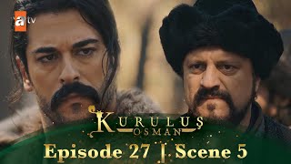 Kurulus Osman Urdu | Season 1 Episode 27 Scene 5 | Osman aur Dundar aamne saamne