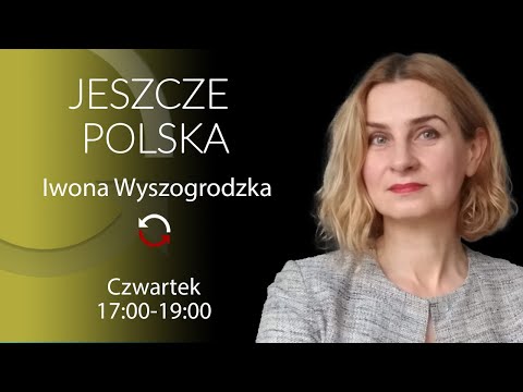                     Jeszcze Polska - Iwona Wyszogrodzka -  Roman Kurkiewicz
                              