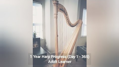 1 Year Harp Progress | Self-Taught Adult Beginner