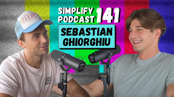Sebastian Ghiorghiu | Simplify Podcast w/ Scott Hilse Ep.141